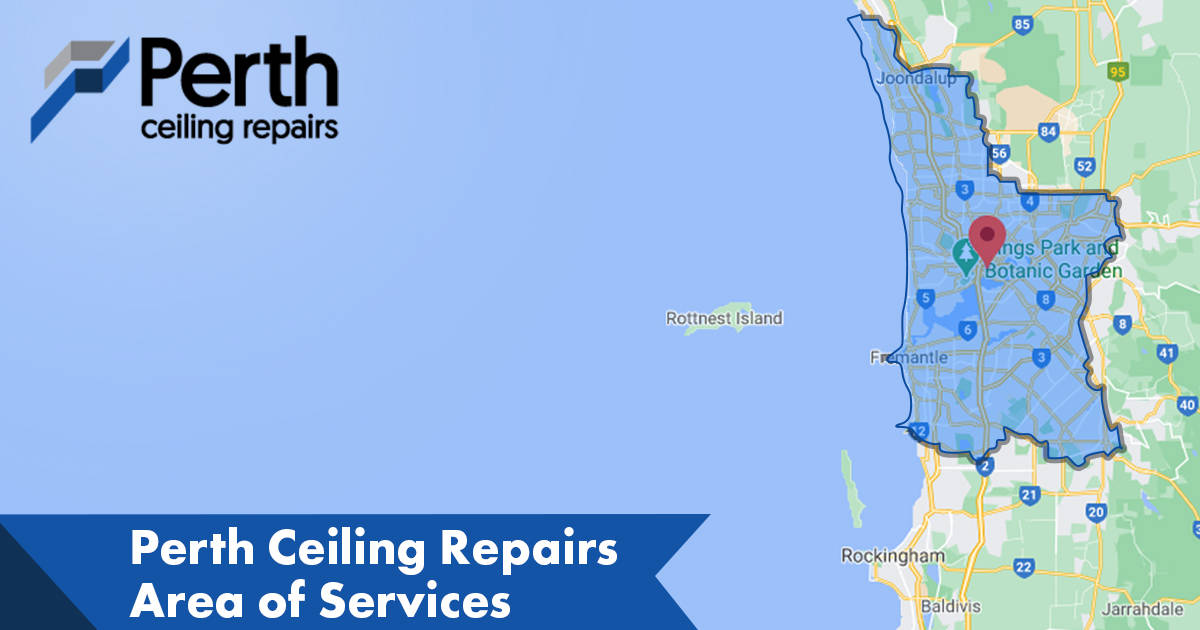 Area of service Perth Ceiling Repairs