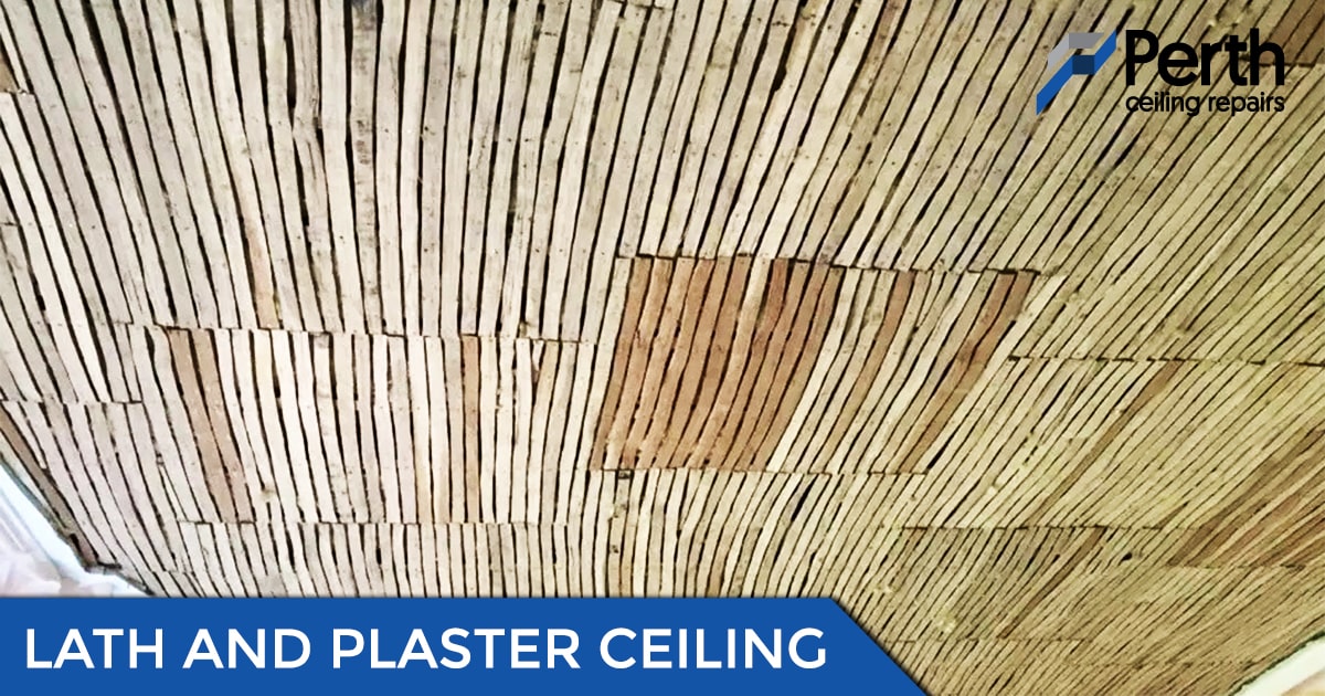 A Closer Look at Lath and Plaster Ceiling