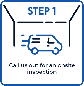 Step 1 - Call Us for Onsite Inspection